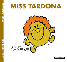 Miss Tardona.  Roger Hargreaves