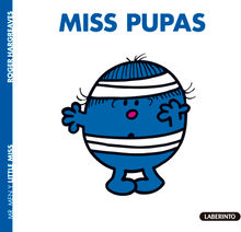 Miss Pupas.  Adam Hargreaves