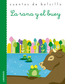 La rana y el buey.  Ana Beln Valverde Elices