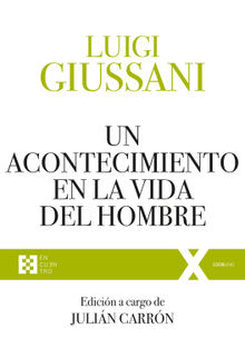 Un acontecimiento en la vida del hombre.  Carmen Giussani