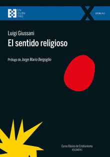 El sentido religioso.  Luigi Giussani