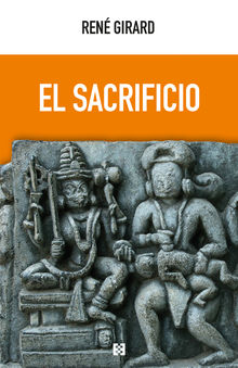 El sacrificio.  Ren Girard