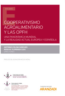 Cooperativismo agroalimentario y las OPFH.  Rosa M. Florensa Guiu