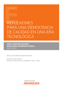 Reflexiones para una Democracia de calidad en una era tecnolgica.  Angel Snchez Navarro
