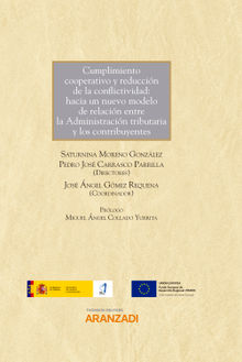 Cumplimiento cooperativo y reduccin de la conflictividad: hacia un nuevo modelo de relacin entre la Administracin tributaria y los contribuyentes.  Saturnina Moreno Gonzlez