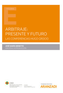 Arbitraje: presente y futuro.  Jos M Beneyto Prez