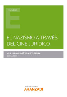 El nazismo a travs del cine jurdico.  Guillermo Jos Velasco Fabra