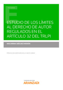 Estudio de los lmites al Derecho de Autor regulados en el artculo 32 del TRLPI.  Macarena Diguez Morn
