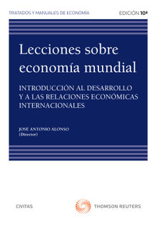 Lecciones sobre economa mundial.  Jos A. Alonso Rodrguez