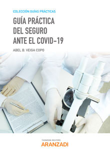 Gua prctica del Seguro ante el COVID-19.  Abel B. Veiga Copo