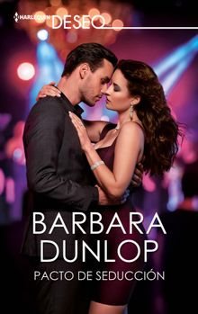 Pacto de seduccin.  Barbara Dunlop