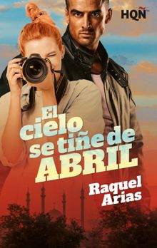 El cielo se tie de abril.  Raquel Arias