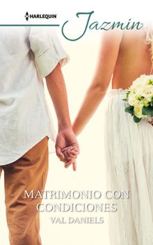 Matrimonio con condiciones.  Val Daniels