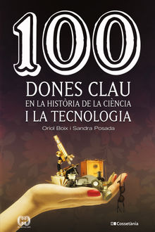 100 dones clau en la histria de la cincia i la tecnologia.  Sandra Posada