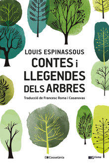 Contes i llegendes dels arbres.  Francesc Roma i Casanovas