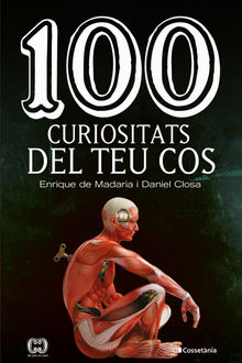 100 curiositats del teu cos.  Enrique de Madaria