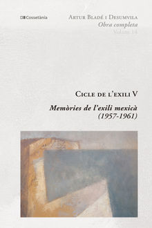 Cicle de l'exili V.  Artur Blad i Desumvila