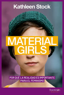 Material Girls.  Kathleen Stock