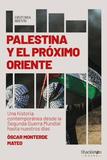 Palestina y el prximo Oriente.  scar Monterde Mateo