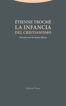 La infancia del cristianismo.  Alejandro del Ro Herrmann