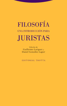 Filosofa. Una introduccin para juristas.  Guillermo Lariguet