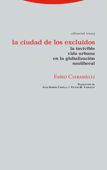 La ciudad de los excluidos.  Vctor M. Vassallo