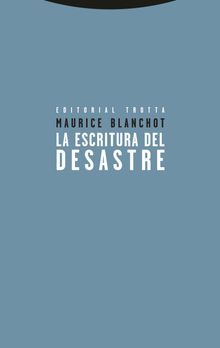 La escritura del desastre.  Luis Ferrero Carracedo