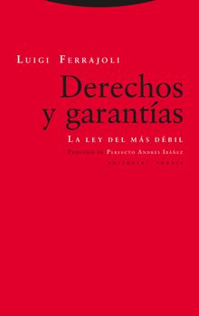 Derechos y garantas.  Luigi Ferrajoli