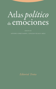 Atlas poltico de emociones.  Gonzalo Velasco Arias