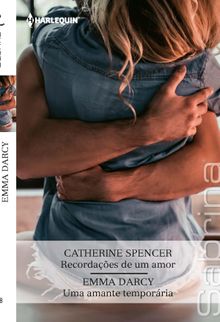 Recordaes de um amor - Uma amante temporria.  Catherine Spencer