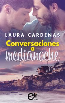 Conversaciones a medianoche.  Laura Crdenas