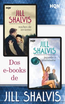 E-Pack HQN Jill Shalvis 2.  Jill Shalvis