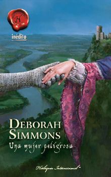 Una mujer peligrosa.  Deborah Simmons