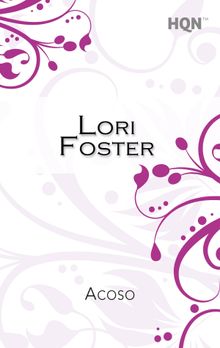 Acoso.  Lori Foster