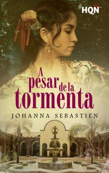 A pesar de la tormenta.  Johanna Sebastien