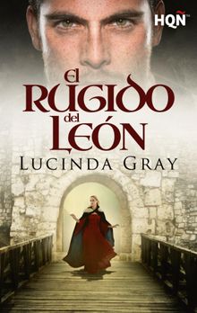 El rugido del Len.  Lucinda Gray