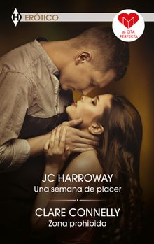 Una semana de placer - Zona prohibida.  Jc Harroway