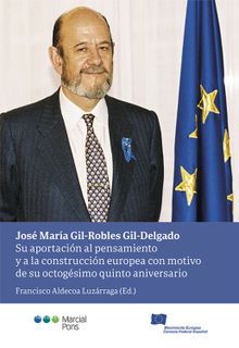 Jos Mara Gil-Robles Gil-Delgado.  Francisco Aldecoa Luzrraga