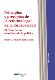Principios y preceptos de la reforma legal de la discapacidad.  Pedro Munar A Bernat
