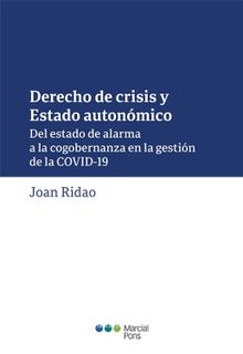 Derecho de crisis y Estado autonmico.  Joan Ridao