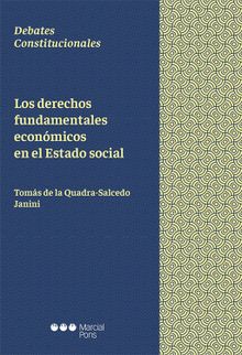 Los derechos fundamentales econmicos en el Estado social.  Toms Quadra-Salcedo de la Janini