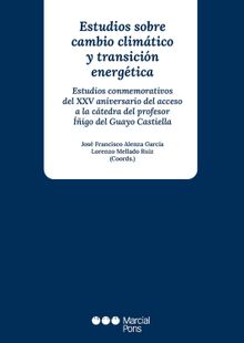 Estudios sobre cambio climtico y transicin energtica.  Lorenzo Mellado Ruiz