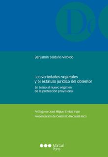 Las variedades vegetales y el estatuto jurdico del obtentor.  Benjamn Saldaa Villoldo