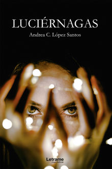 Lucirnagas.  Andrea C. Lpez Santos