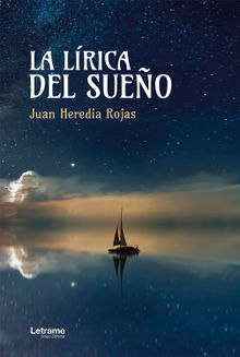 La lrica del sueo.  Juan Heredia Rojas