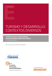 Turismo y desarrollo: Contextos diversos.  Jackson Rennes Rodrigues Soares