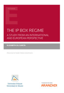 The IP Box Regime. A Study from an International and European Perspective.  Elizabeth Gil Garca