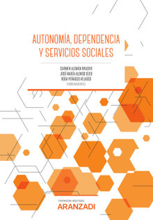 Autonoma, dependencia y servicios sociales.  Rosa Peasco Velasco