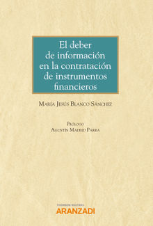 El deber de informacin en la contratacin de instrumentos financieros.  Mara Jess Blanco Snchez