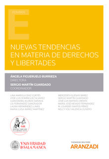 Nuevas tendencias en materia de derechos y libertades.  Sergio Martn Guardado